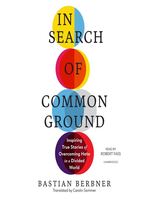 Title details for In Search of Common Ground by Bastian Berbner - Available